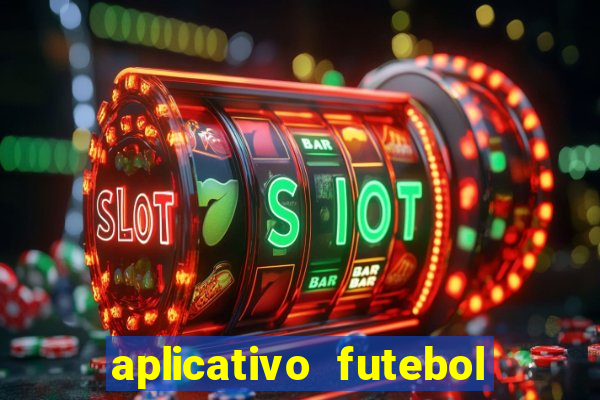 aplicativo futebol da hora 3.3